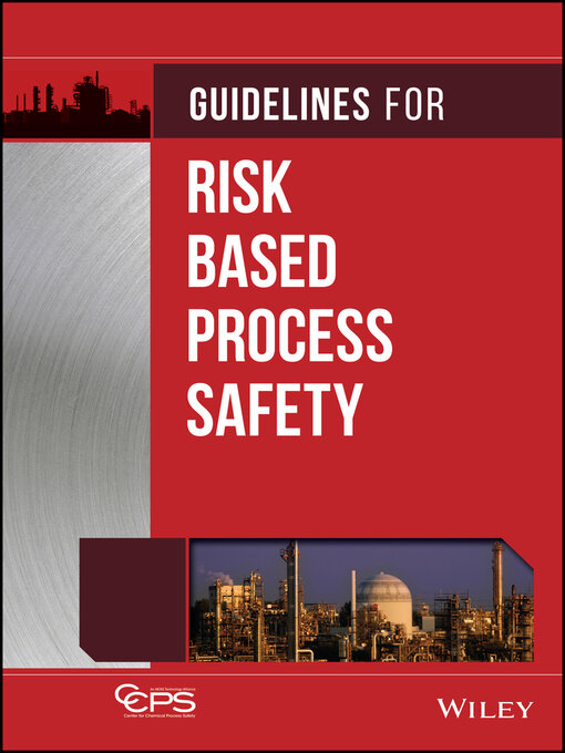 Cover image for Guidelines for Risk Based Process Safety
